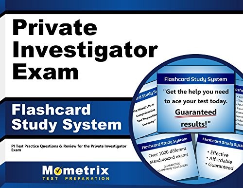 Cover for Private Investigator Exam Flashcard Study System: PI Test Practice Questions & Review for the Private Investigator Exam (Cards)