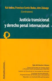 Cover for Justicia transicional y derecho penal internacional