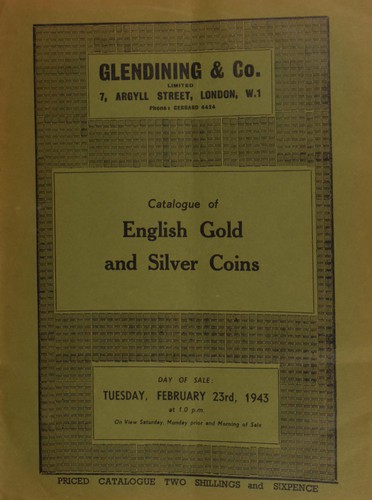 Cover for Catalogue of English gold and silver coins, [including] a fine collection of English milled coins, the property of a collector; [as well as] antiques, the property of Lord [John Richard Brinsley Norton, 5th Baron] Grantley; [etc.] ...