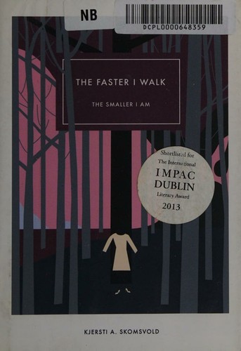 Cover for The faster I walk, the smaller I am