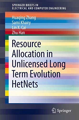 Cover for Resource Allocation in Unlicensed Long Term Evolution HetNets