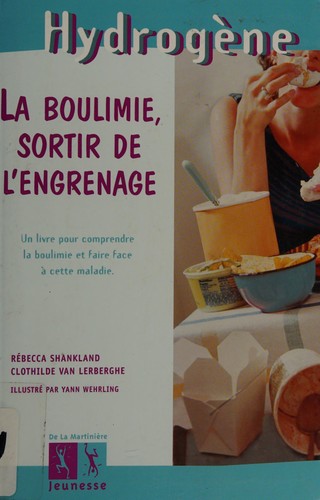 Cover for La boulimie, sortir de l'engrenage