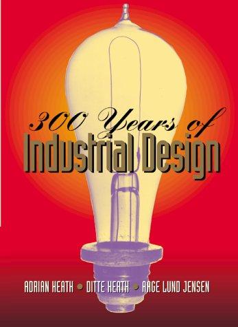 Cover for 300 Years of Industrial Design
