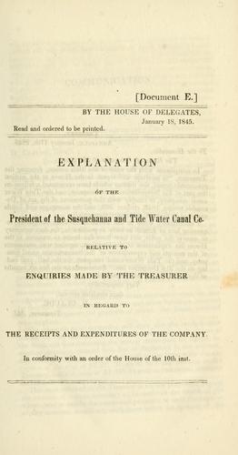 Cover for Explanation of the president of the Susquehanna and Tide Water Canal Co., relative to enquiries made by the Treasurer in regard to the receipts and expenditures of the company