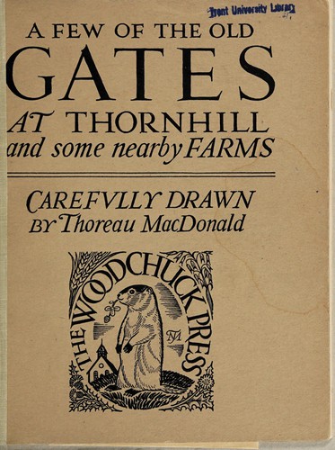 Cover for A few of the old gates at Thornhill and some nearby farms