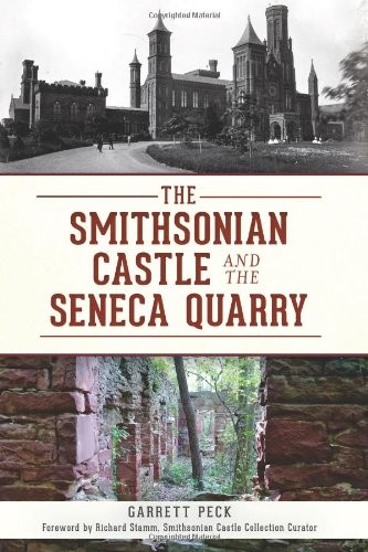 Cover for The Smithsonian Castle and the Seneca Quarry