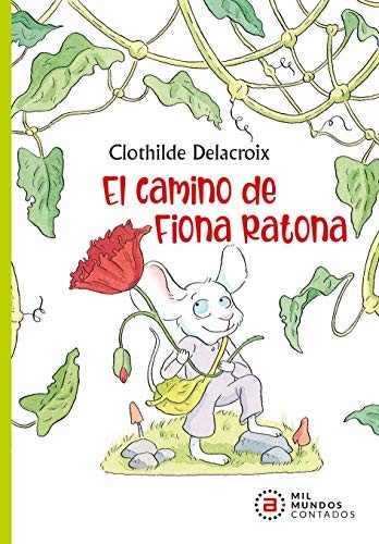 Cover for El camino de Fiona Ratona