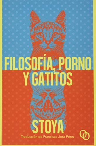 Cover for Filosofía, porno y gatitos