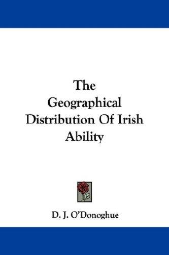 Cover for The Geographical Distribution Of Irish Ability