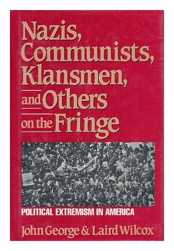 Cover for Nazis, communists, klansmen, and others on the fringe
