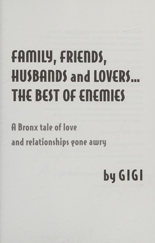 Cover for Family, Friends, Husbands and Lovers...The Best of Enemies