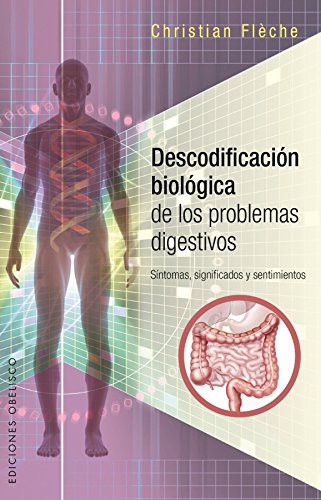 Cover for Descodificación biológica de los probelmas digestivos