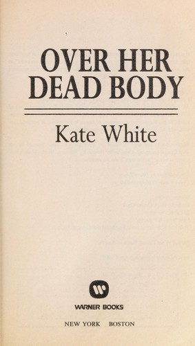 Cover for Over her dead body