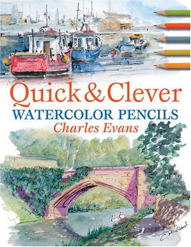 Cover for Quick & Clever Watercolor Pencils