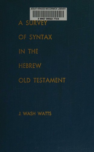 Cover for A survey of syntax in the Hebrew Old Testament