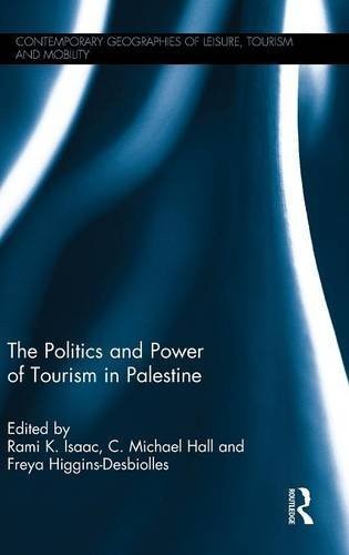 Cover for The Politics and Power of Tourism in Palestine