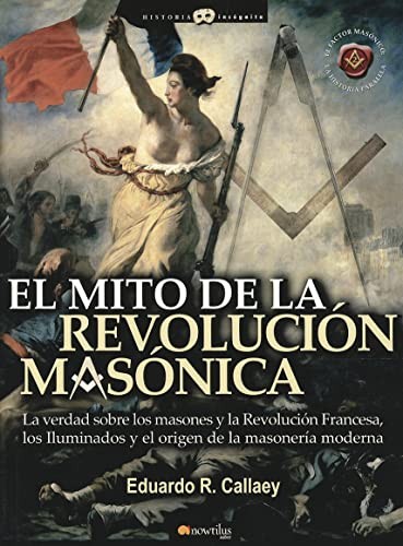 Cover for El mito de la revolución masónica