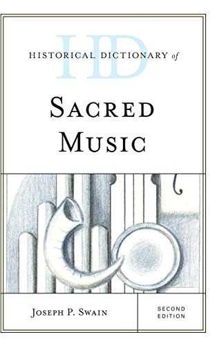 Cover for Historical Dictionary of Sacred Music