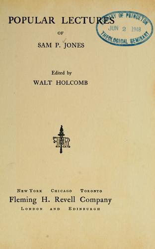 Cover for Popular lectures of Sam P. Jones