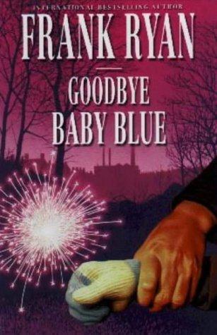 Cover for Goodbye Baby Blue