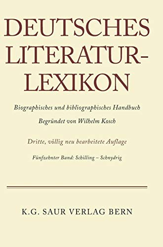 Cover for Deutsches Literatur-Lexikon, Band 15, Schilling - Schnydrig (German Edition)