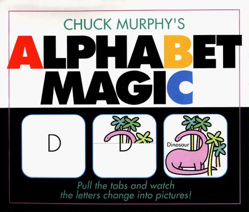 Cover for Chuck Murphy's alphabet magic.