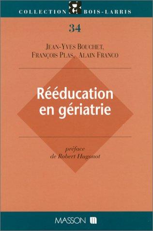 Cover for Rééducation en gériatrie