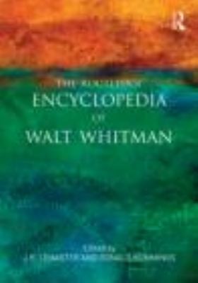 Cover for The Routledge Encyclopedia Of Walt Whitman