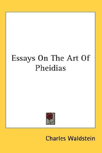 Cover for Essays On The Art Of Pheidias
