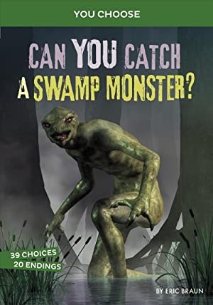 Cover for Can You Catch a Swamp Monster?
