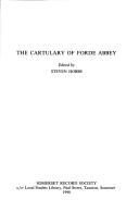Cover for The cartulary of Forde Abbey