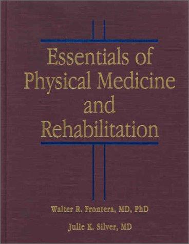 Cover for Essentials of Physical Medicine and Rehabilitation