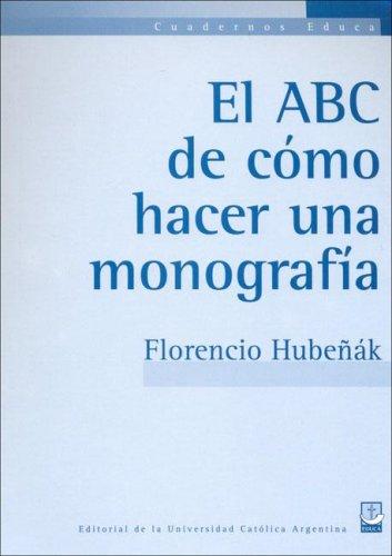 Cover for El ABC de Como Hacer Una Monografia
