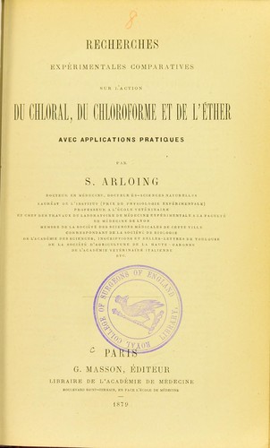 Cover for Recherches exp©♭rimentales comparatives sur l'action du chloral, du chloroforme et de l'©♭ther