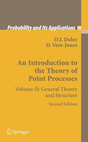 Cover for An Introduction to the Theory of Point Processes, Volume II (Probability and its Applications)