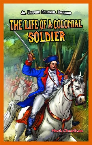 Cover for The Life of a Colonial Soldier