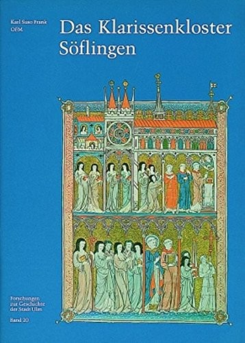 Cover for Das Klarissenkloster Söflingen