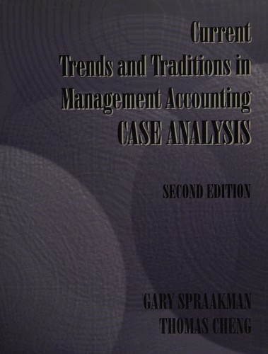 Cover for Current trends and traditions in management accounting case analysis
