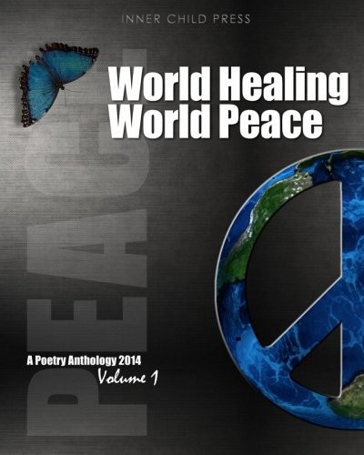 Cover for World Healing ~ World Peace Volume I