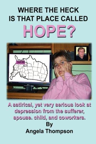 Cover for Where the Heck is that Place Called HOPE?
