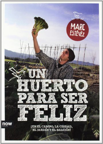 Cover for Un huerto para ser feliz