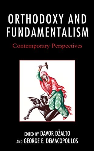 Cover for Orthodoxy and Fundamentalism