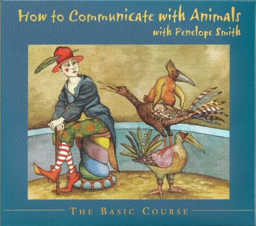 Cover for How to Communicate with Animals - The Basic Course