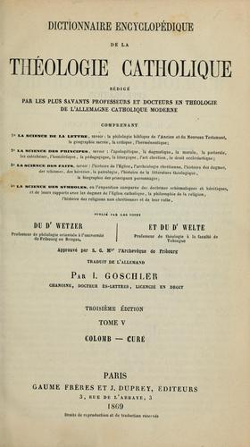 Cover for Dictionnaire encyclopédique de la theologie catholique ...