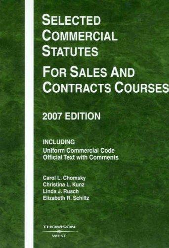 Cover for Selected Commercial Statutes for Sales and Contracts Courses, 2007 Edition (Academic Statutes)