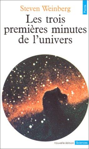 Cover for Les Trois premières minutes de l'Univers