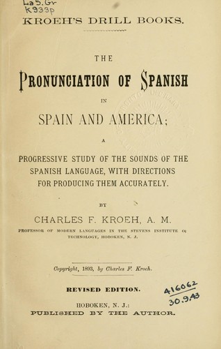 Cover for The pronunciation of Spanish in Spain and America ...