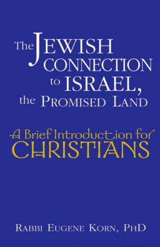 Cover for The Jewish Connection to Israel, the Promised Land