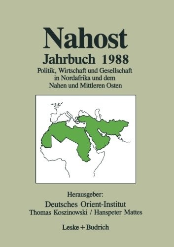 Cover for Nahost Jahrbuch 1988: Politik, Wirtschaft und Gesellschaft in Nordafrika und dem Nahen und Mittleren Osten (German Edition)