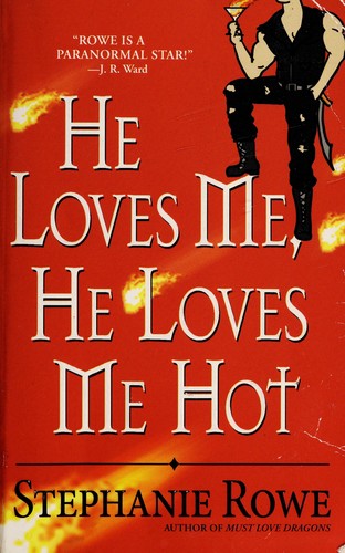 Cover for He loves me, he loves me hot